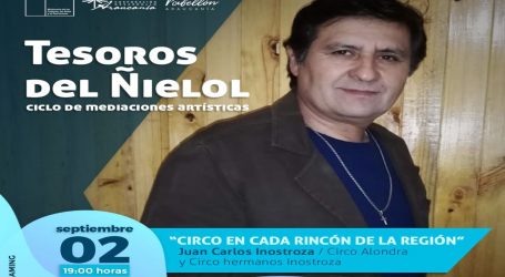 Circo Alondra será el encargado de dar vida al primer capítulo de septiembre de Tesoros del Ñielol