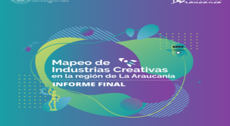 Resultados de iniciativa sobre industrias creativas en La Araucanía deja al descubierto alta informalidad y centralismo