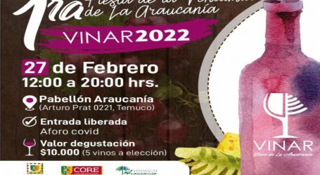 Viñateros y productores vitivinícolas invitan a la 1ra Fiesta de la Vendimia de La Araucanía VINAR 2022